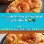 Avocado Shrimp & Scrambled Egg Sandwich 🥪✨ 3 avocado shrimp scrambled egg sandwich 2025 11 18 221846 150x150 1