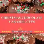 Christmas Chocolate Caramel Cups 3 christmas chocolate caramel cups 2025 11 25 172620 150x150 1