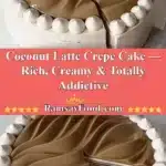 coconut latte crepe cake rich creamy totally 2025 11 20 173328 150x150 1