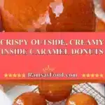 Crispy Outside, Creamy Inside Caramel Donuts 3 crispy outside creamy inside caramel donuts 2025 11 22 184345 150x150 1