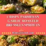 crispy parmesan garlic roasted brussels sprouts 2025 11 29 182142 150x150 1