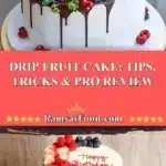 drip fruit cake tips tricks pro review 2025 11 22 184326 150x150 1
