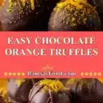 Easy Chocolate Orange Truffles 3 easy chocolate orange truffles 2025 11 29 182134 150x150 1