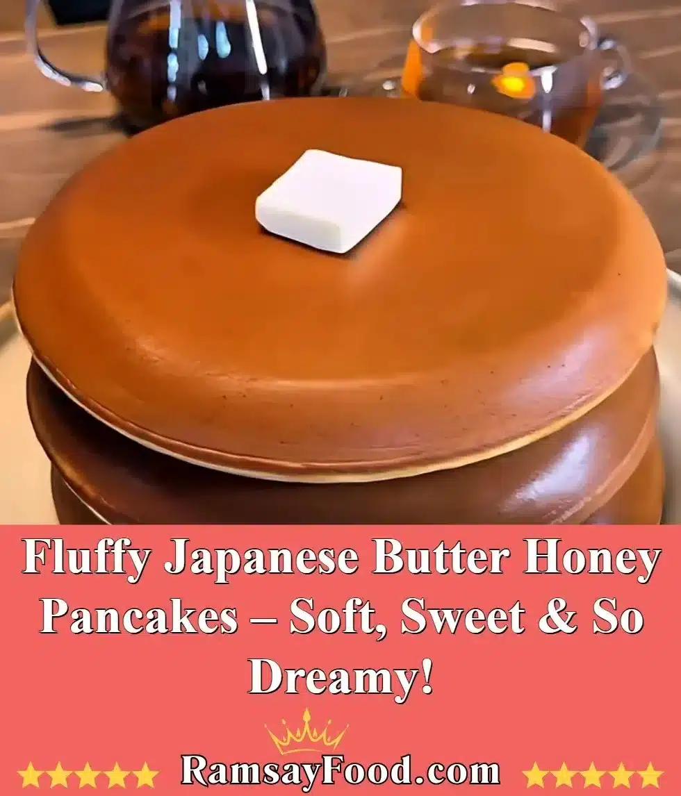Fluffy Japanese Butter Honey Pancakes – Soft, Sweet & So Dreamy! 2 Fluffy Japanese butter honey pancakes served with syrup and butter