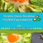 healthy quick breakfast zucchini egg sandwich 2025 11 18 223253 150x150 1