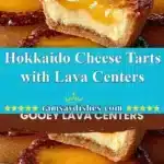 hokkaido cheese tarts with lava centers 2025 11 18 223323 150x150 1