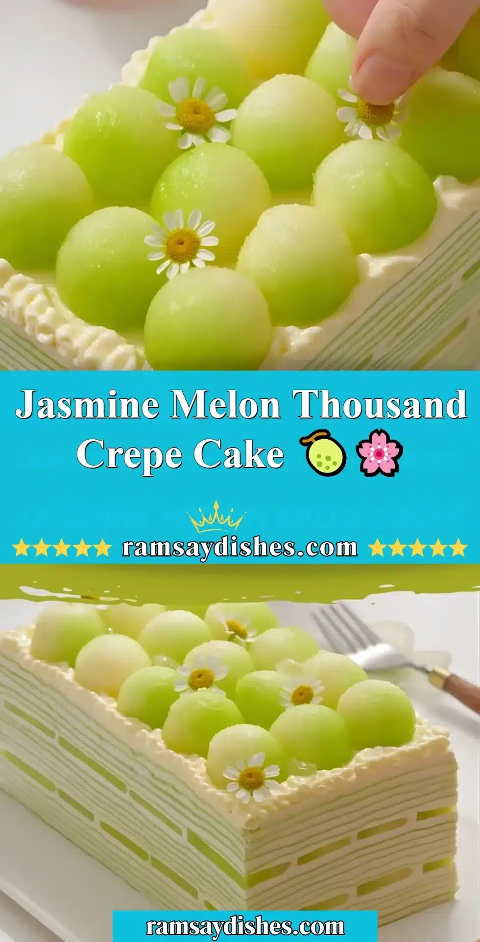 Jasmine Melon Thousand Crepe Cake with layers of crepes and fresh fruit