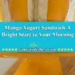 mango yogurt sandwich a bright start to your morni 2025 11 18 223313 150x150 1