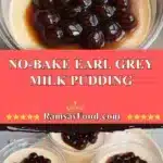 No-Bake Earl Grey Milk Pudding 3 no bake earl grey milk pudding 2025 11 22 184347 150x150 1