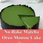 no bake matcha oreo mousse cake 2025 11 20 173356 150x150 1