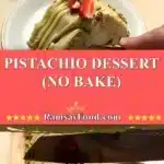 Pistachio Dessert (No Bake) 3 pistachio dessert no bake 2025 11 22 184343 150x150 1