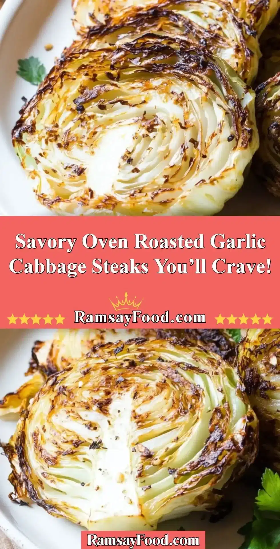 Savory Oven Roasted Garlic Cabbage Steaks You’ll Crave! 2 Savory oven roasted garlic cabbage steaks on a plate, garnished and ready to serve.