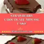 strawberry chocolate mousse cake 2025 11 22 184336 150x150 1