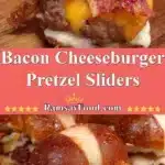Bacon Cheeseburger Pretzel Sliders 3 bacon cheeseburger pretzel sliders 2025 12 16 221354 150x150 1