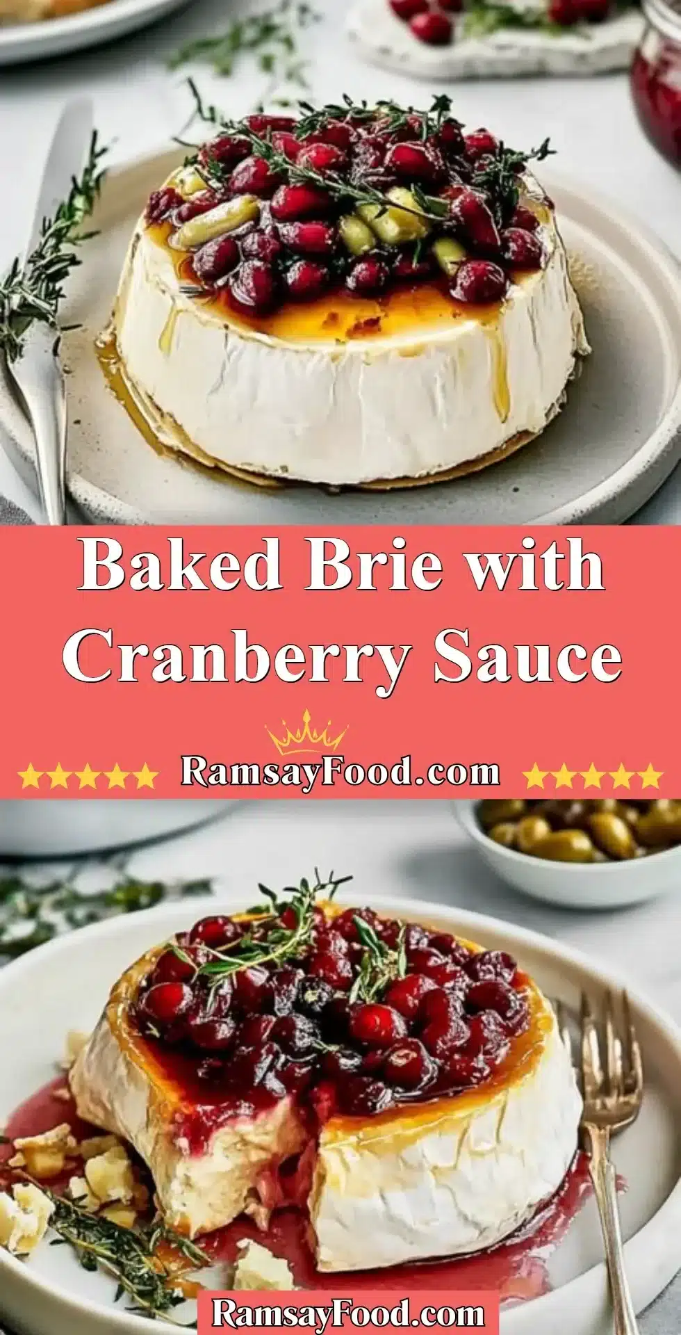 Warm Baked Brie topped with homemade Cranberry Sauce, perfect for holiday appetizers.