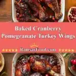 Baked Cranberry Pomegranate Turkey Wings 3 baked cranberry pomegranate turkey wings 2025 12 06 195802 150x150 1