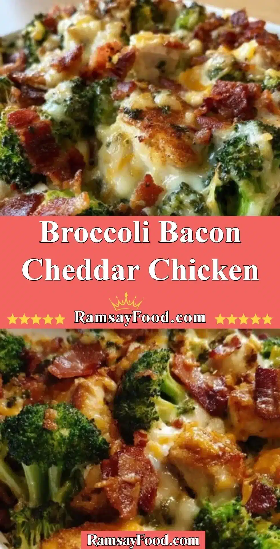 Delicious Broccoli Bacon Cheddar Chicken dish with melted cheese and crispy bacon