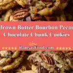 Brown Butter Bourbon Pecan Chocolate Chunk Cookies 3 brown butter bourbon pecan chocolate chunk cookies 2025 12 21 232208 150x150 1