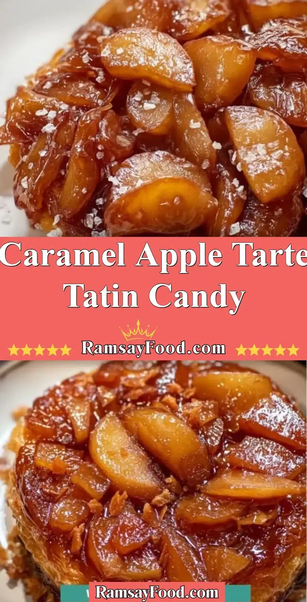 Delicious Caramel Apple Tarte Tatin dessert with a caramel glaze and sliced apples
