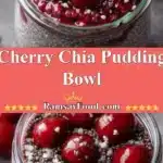 Cherry Chia Pudding Bowl 3 cherry chia pudding bowl 2025 12 21 222402 150x150 1