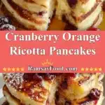 Cranberry Orange Ricotta Pancakes 3 cranberry orange ricotta pancakes 2025 12 21 224157 150x150 1