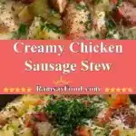creamy chicken sausage stew 2025 12 21 224218 150x150 1