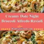 Creamy Date Night Broccoli Alfredo Ravioli 3 creamy date night broccoli alfredo ravioli 2025 12 21 224308 150x150 1