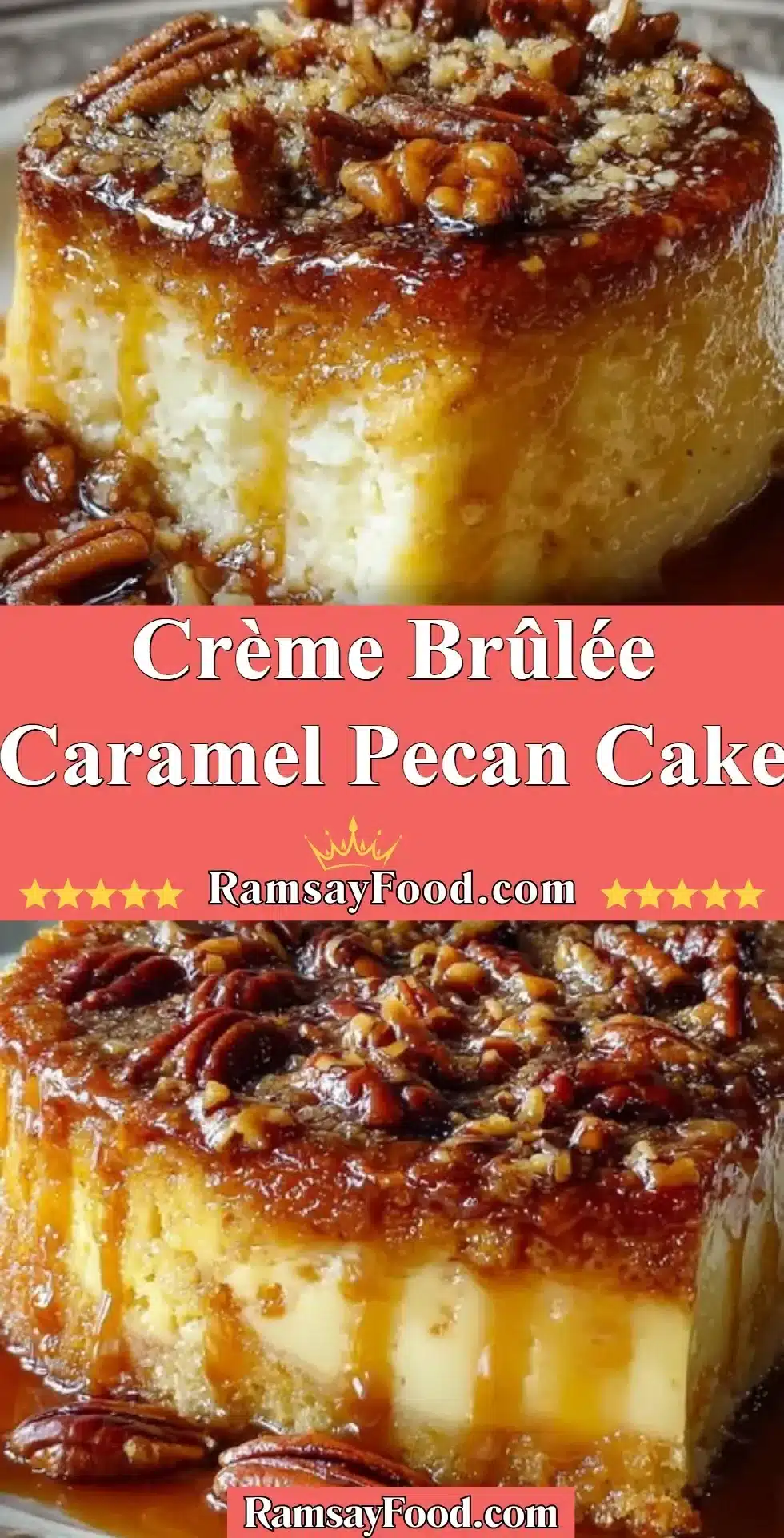 Crème Brûlée Caramel Pecan Cake 2 Crème Brûlée Caramel Pecan Cake with caramel drizzle and pecan topping