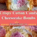 Crispy Cotton Candy Cheesecake Bombs 3 crispy cotton candy cheesecake bombs 2025 12 21 222431 150x150 1