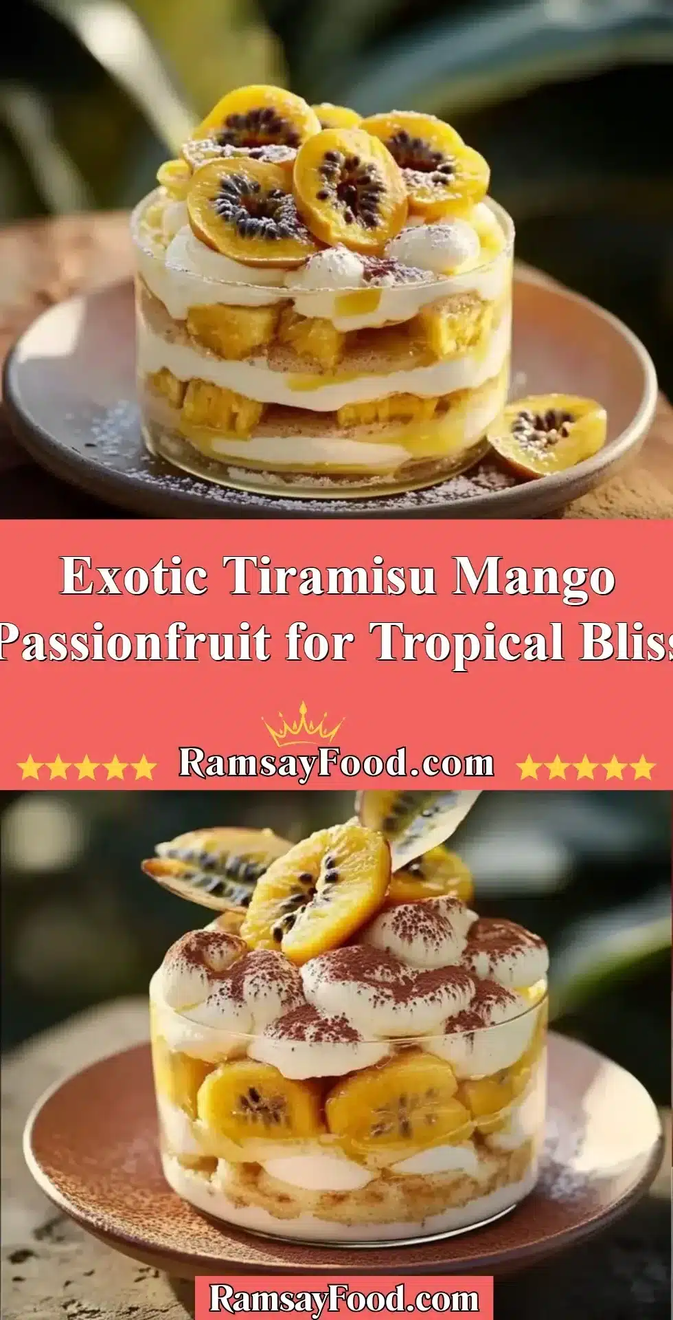 Exotic Tiramisu Mango Passionfruit dessert showcasing tropical flavors