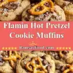 Flamin Hot Pretzel Cookie Muffins 3 flamin hot pretzel cookie muffins 2025 12 16 221401 150x150 1