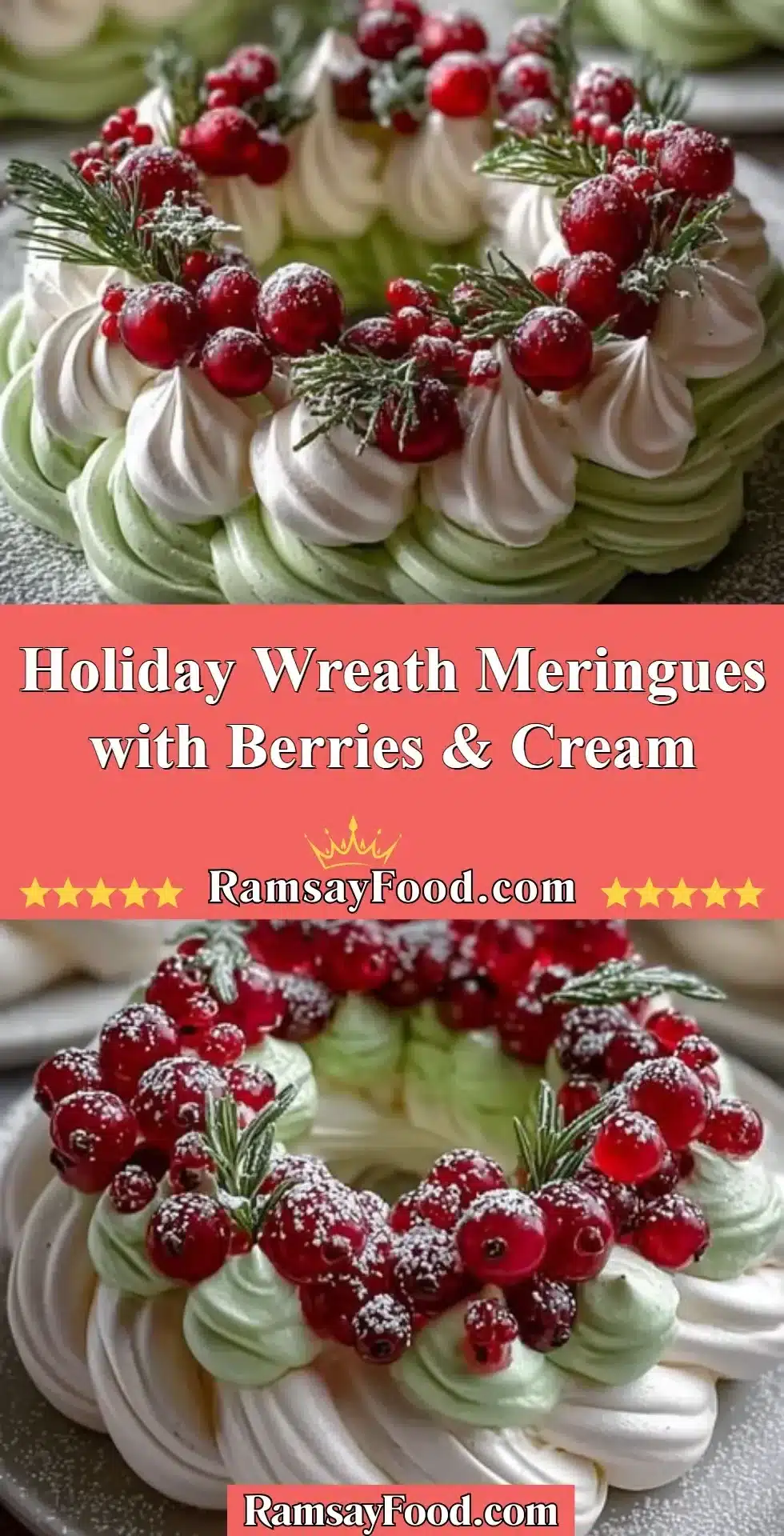 Holiday Wreath Meringues with Berries & Cream 2 Festive wreath meringues decorated with fresh berries and cream