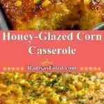 Honey-Glazed Corn Casserole 3 honey glazed corn casserole 2025 12 16 221425 150x150 1