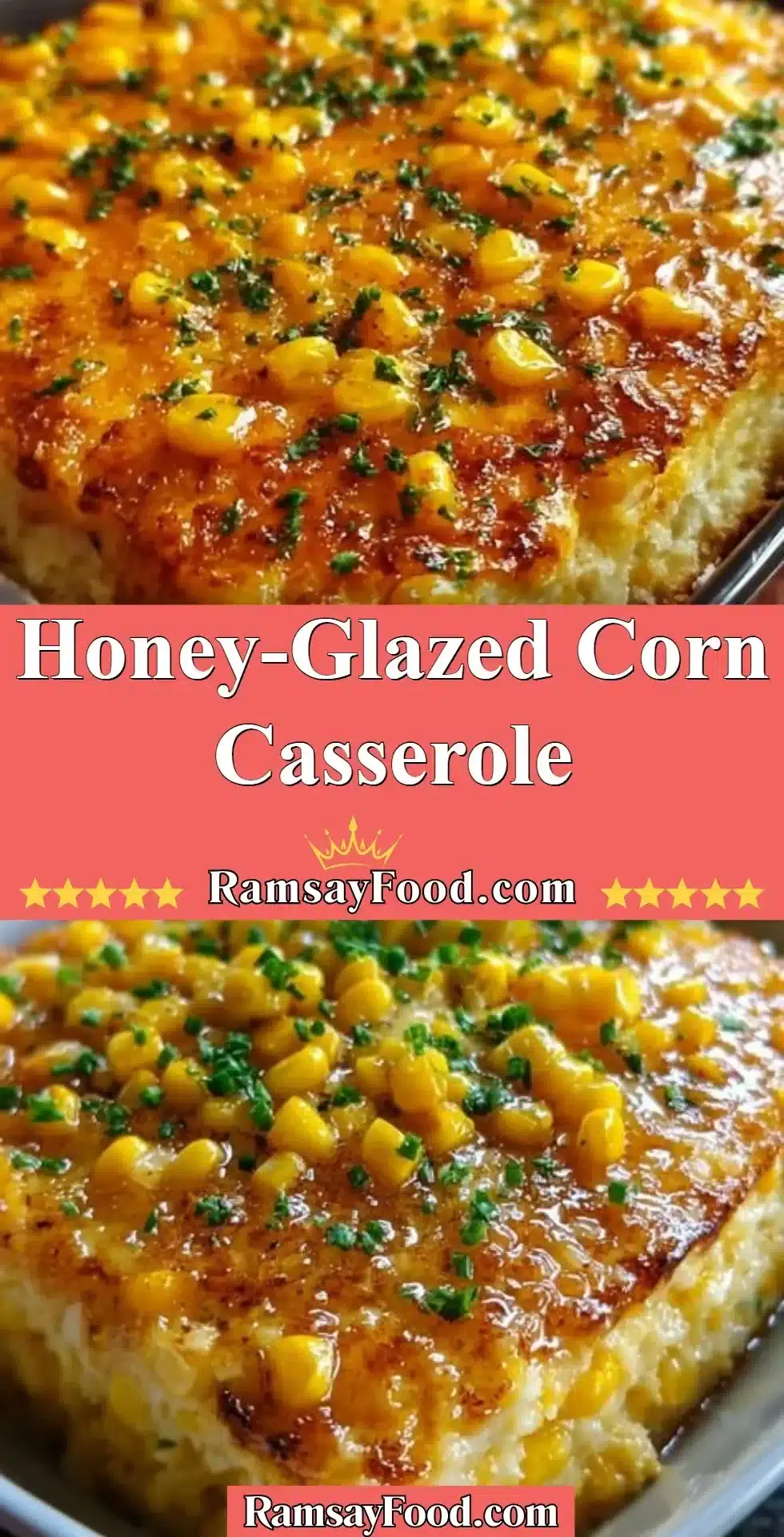 Delicious honey-glazed corn casserole topped with a golden crust.