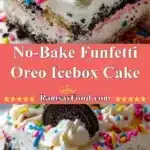 No-Bake Funfetti Oreo Icebox Cake 3 no bake funfetti oreo icebox cake 2025 12 21 222413 150x150 1