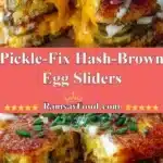 pickle fix hash brown egg sliders 2025 12 21 222448 150x150 1