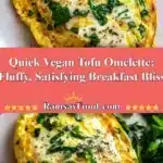 Quick Vegan Tofu Omelette: Fluffy, Satisfying Breakfast Bliss 3 quick vegan tofu omelette fluffy satisfying brea 2025 12 16 221322 150x150 1
