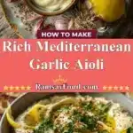 Rich Mediterranean Garlic Aioli 3 rich mediterranean garlic aioli 2025 12 16 221304 150x150 1