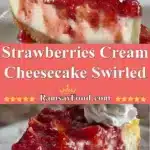Strawberries Cream Cheesecake Swirled 3 strawberries cream cheesecake swirled 2025 12 21 222347 150x150 1