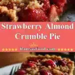 Strawberry Almond Crumble Pie 3 strawberry almond crumble pie 2025 12 21 233509 150x150 1