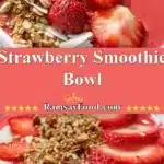 Strawberry Smoothie Bowl 3 strawberry smoothie bowl 2025 12 21 232227 150x150 1