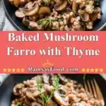 baked mushroom farro with thyme 2025 12 31 235719 523x1024 1