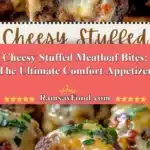 Cheesy Stuffed Meatloaf Bites: The Ultimate Comfort Appetizer 3 cheesy stuffed meatloaf bites the ultimate comfor 2025 12 31 235801 523x1024 1