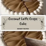 Coconut Latte Crepe Cake 3 coconut latte crepe cake 2026 01 07 005208 683x1024 1