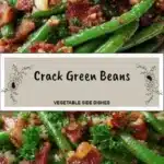 Crack Green Beans 3 crack green beans 2026 01 07 005212 683x1024 1