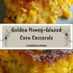 golden honey glazed corn casserole 2026 01 07 005202 683x1024 1