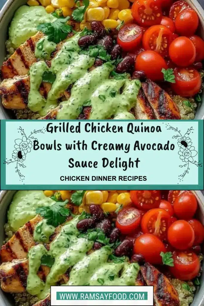 Delicious grilled chicken quinoa bowls with creamy avocado sauce