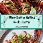 miso butter grilled rock lobster 2026 01 07 005256 683x1024 1
