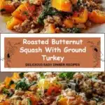 roasted butternut squash with ground turkey 2026 01 07 005150 683x1024 1