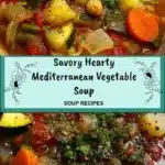 Savory Hearty Mediterranean Vegetable Soup 3 savory hearty mediterranean vegetable soup 2026 01 07 005216 683x1024 1